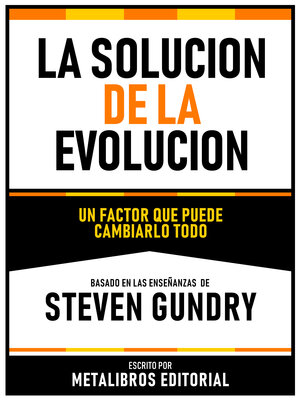 cover image of La Solucion De La Evolucion--Basado En Las Enseñanzas De Steven Gundry